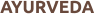 AYURVEDA